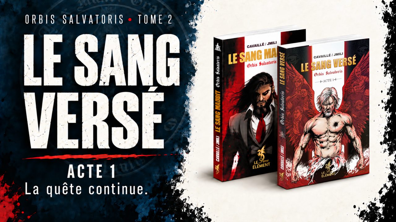 Le Sang versé, acte 1 — Orbis Salvatoris tome 2, par Audrey Cavaillé et Cyril Jmili — visuel de la campagne Ulule